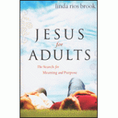 Jesus For Adults By Linda Rios Brook 